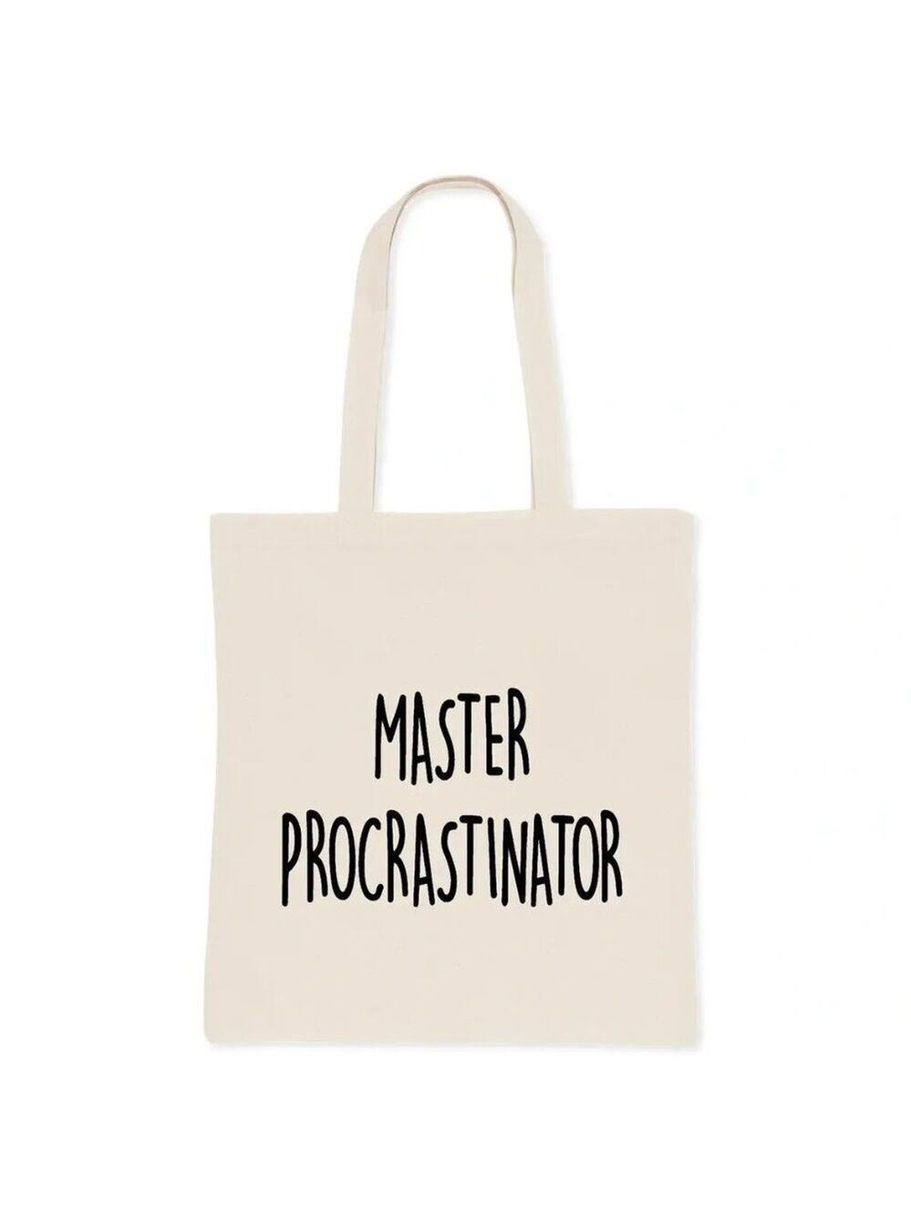 ($7) Master Procrastinator Tote - Picture 4 of 4